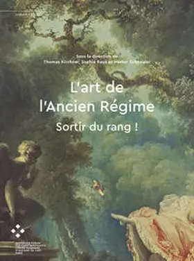 Kirchner / Raux / Schneider |  L'art de l'Ancien Régime | Buch |  Sack Fachmedien