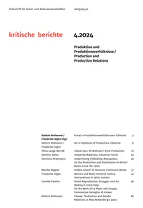 Rottmann / Sigler |  Kritische Berichte : Zeitschrift für Kunst- und Kulturwissenschaften / Jahrgang                52, Heft 4.2024 | Buch |  Sack Fachmedien