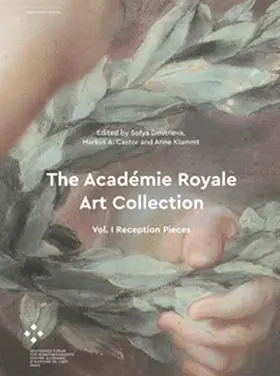 Dmitrieva / Castor / Klammt |  The Académie Royale Art Collection | Buch |  Sack Fachmedien