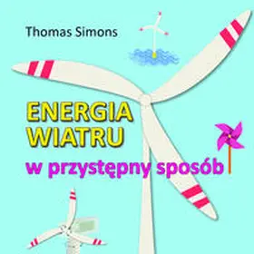 Simons |  Energia wiatru w przystepny sposób | Buch |  Sack Fachmedien