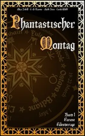 Pukall / Raaven / Stein |  Phantastischer Montag | eBook | Sack Fachmedien