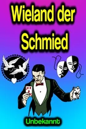 Unbekannt |  Wieland der Schmied | eBook | Sack Fachmedien