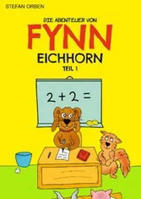 Orben |  Die Abenteuer von Fynn Eichhorn Teil 1 | eBook | Sack Fachmedien