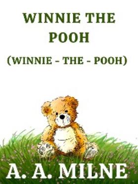 Milne |  Winnie the Pooh (Winnie-the-Pooh) | eBook | Sack Fachmedien