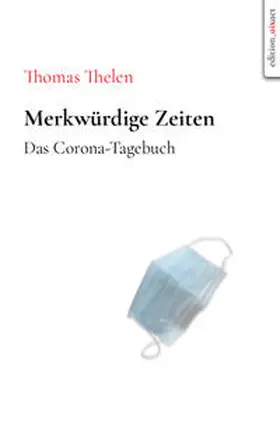 Thelen |  Merkwürdige Zeiten | Buch |  Sack Fachmedien