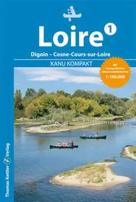 Stockmann |  Kanu Kompakt Loire 1 | Buch |  Sack Fachmedien