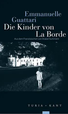 Guattari |  Die Kinder von La Borde | Buch |  Sack Fachmedien