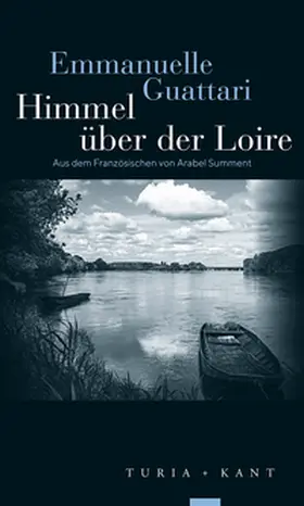 Guattari |  Himmel über der Loire | Buch |  Sack Fachmedien