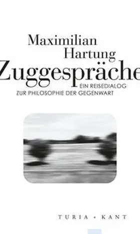 Hartung | Zuggespräche | Buch | 978-3-98514-056-5 | sack.de