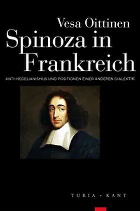 Oittinen / Obermayr / Reitter |  Spinoza in Frankreich | Buch |  Sack Fachmedien