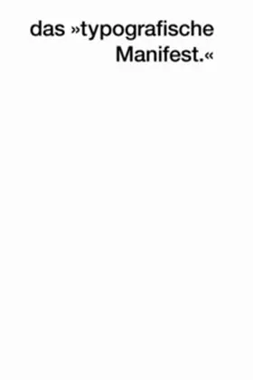Moock |  das »typografische Manifest.« | Buch |  Sack Fachmedien