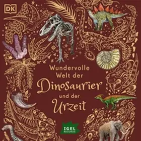 Chinsamy-Turan |  Wundervolle Welt der Dinosaurier und der Urzeit | Sonstiges |  Sack Fachmedien