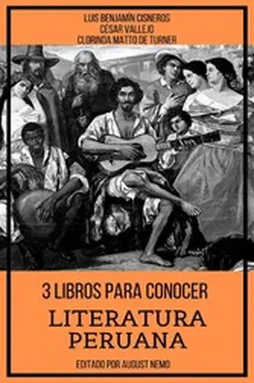 Cisneros / Vallejo / De Turner |  3 Libros para Conocer Literatura Peruana | eBook | Sack Fachmedien