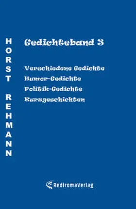 Rehmann |  Gedichteband 3 | Buch |  Sack Fachmedien