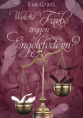 Grass |  Welche Farbe tragen Engelsfedern? | eBook | Sack Fachmedien