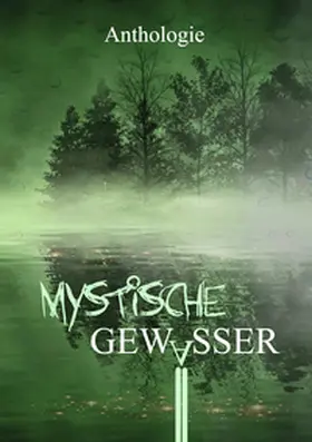 Dorn / Ickelsheimer-Förster / Pipa |  Mystische Gewässer | Buch |  Sack Fachmedien