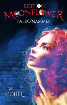 Nammen |  Die Sichel | Buch |  Sack Fachmedien