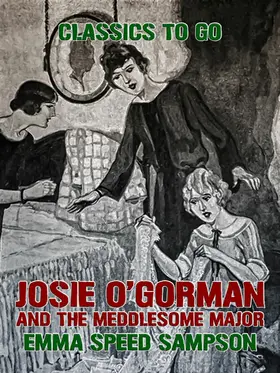 Sampson |  Josie O'Gorman and the Meddlesome Major | eBook | Sack Fachmedien