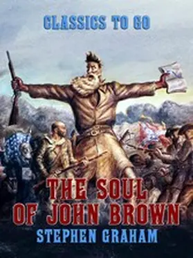 Graham |  The Soul of John Brown | eBook | Sack Fachmedien