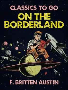 Austin |  On the Borderland | eBook | Sack Fachmedien