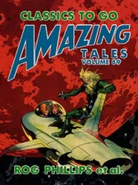 Phillips |  Amazing Tales Volume 89 | eBook | Sack Fachmedien