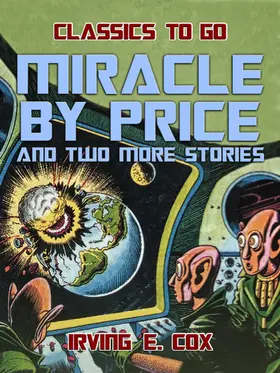 E. Cox |  Miracle by Price and two more stories | eBook | Sack Fachmedien