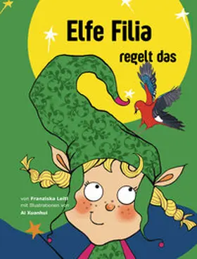 Leitl / Thomas |  Elfe Filia regelt das | Buch |  Sack Fachmedien