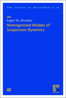 Khruslov |  Homogenized Models of Suspension Dynamics | Buch |  Sack Fachmedien
