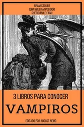 Stoker / Polidori / Fanu |  3 Libros para Conocer Vampiros | eBook | Sack Fachmedien