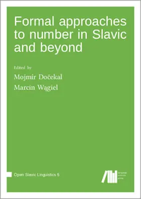 Docekal / W¿giel / Mojmír |  Formal approaches to number in Slavic and beyond | Buch |  Sack Fachmedien