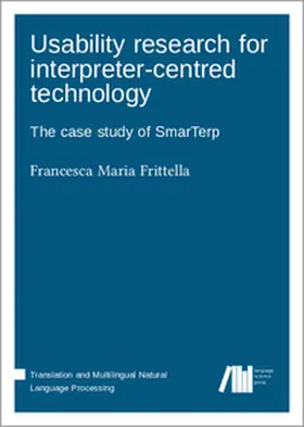 Frittella |  Usability research for interpreter-centred technology | Buch |  Sack Fachmedien