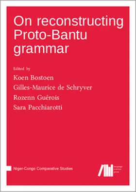 Bostoen / de Schryver / Guérois |  On reconstructing Proto-Bantu grammar | Buch |  Sack Fachmedien