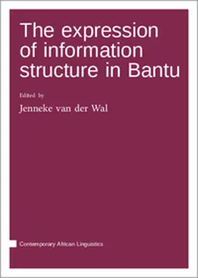 Jenneke |  The  expression of information structure in Bantu | Buch |  Sack Fachmedien