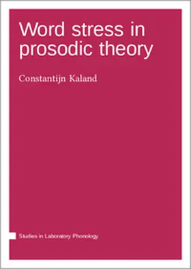 Kaland |  Word stress in prosodic theory | Buch |  Sack Fachmedien