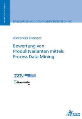 Menges |  Bewertung von Produktvarianten mittels Process Data Mining | Buch |  Sack Fachmedien