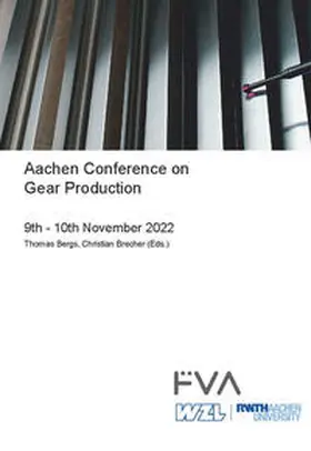 Bergs / Brecher |  Aachen Conference on Gear Production. 9th - 10th November 2022, Aachen | Buch |  Sack Fachmedien