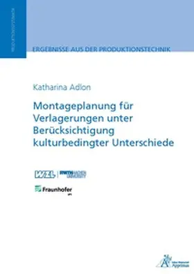 Adlon |  Montageplanung für Verlagerungen unter Berücksichtigung kulturbedingter Unterschiede | Buch |  Sack Fachmedien