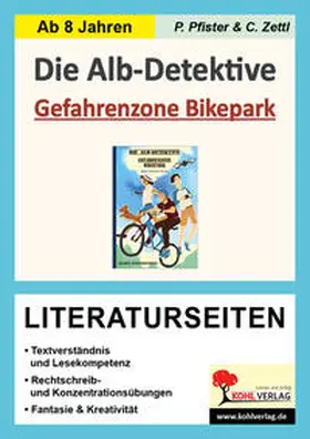 Pfister / Zettl |  Die Alb-Detektive: Gefahrenzone Bikepark - Literaturseiten | Buch |  Sack Fachmedien