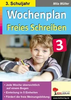 Müller | Wochenplan Freies Schreiben / Klasse 3 | E-Book | www2.sack.de