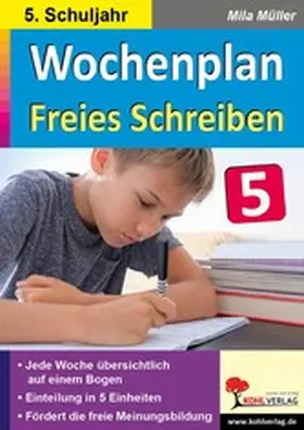 Müller |  Wochenplan Freies Schreiben / Klasse 5 | eBook | Sack Fachmedien