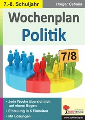 Cebulla | Wochenplan Politik / Klasse 7-8 | E-Book | www2.sack.de