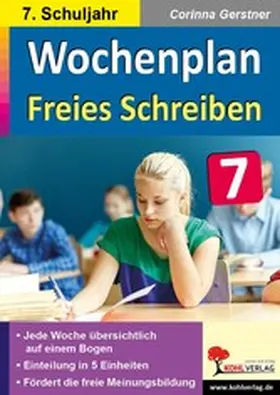 Gerstner |  Wochenplan Freies Schreiben / Klasse 7 | eBook | Sack Fachmedien