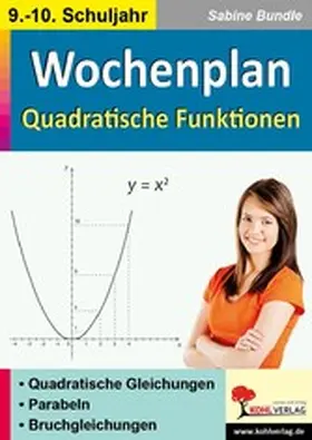 Bundle |  Wochenplan Quadratische Funktionen / Klasse 9-10 | eBook | Sack Fachmedien
