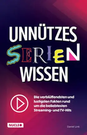 Daniel / Verlag |  Unnützes Serien-Wissen | Buch |  Sack Fachmedien