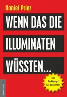 Prinz / Helsing |  Wenn das die Illuminaten wüssten | eBook | Sack Fachmedien