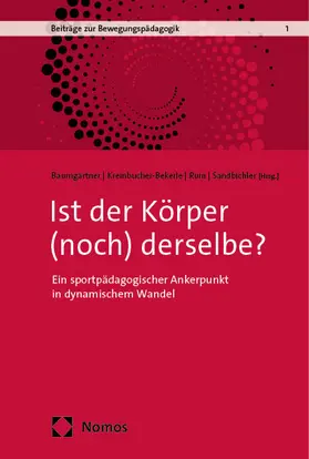 Baumgärtner / Kreinbucher-Bekerle / Ruin |  Ist der Körper (noch) derselbe? | Buch |  Sack Fachmedien