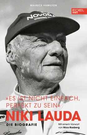 Lauda / Hamilton |  Niki Lauda "Es ist nicht einfach, perfekt zu sein" | Buch |  Sack Fachmedien
