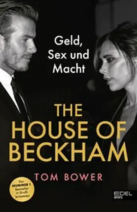 Bower |  The House of Beckham | eBook | Sack Fachmedien