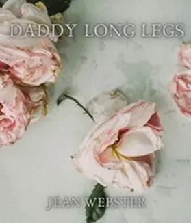 Webster |  Daddy Long Legs | eBook | Sack Fachmedien