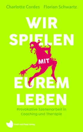 Cordes / Schwartz |  Wir spielen mit eurem Leben | Buch |  Sack Fachmedien